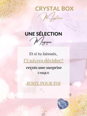 BOX MYSTRE CRYSTAL