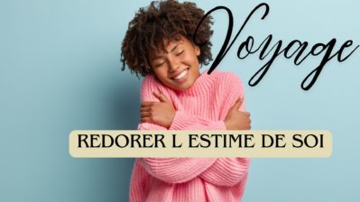 AUDIO - VOYAGE HYPNOSE CHAMANIQUE - REDORER L'ESTIME DE SOI