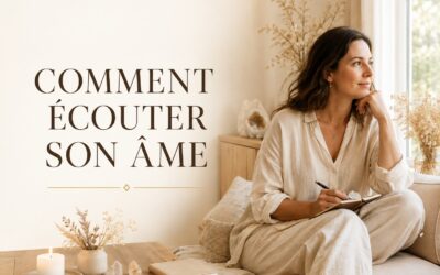 COMMENT ÉCOUTER SON ÂME: Pourquoi est-ce si Difficile et Comment y Arriver ?