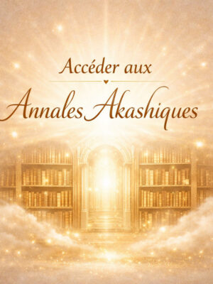 Accéder aux annales akashiques
