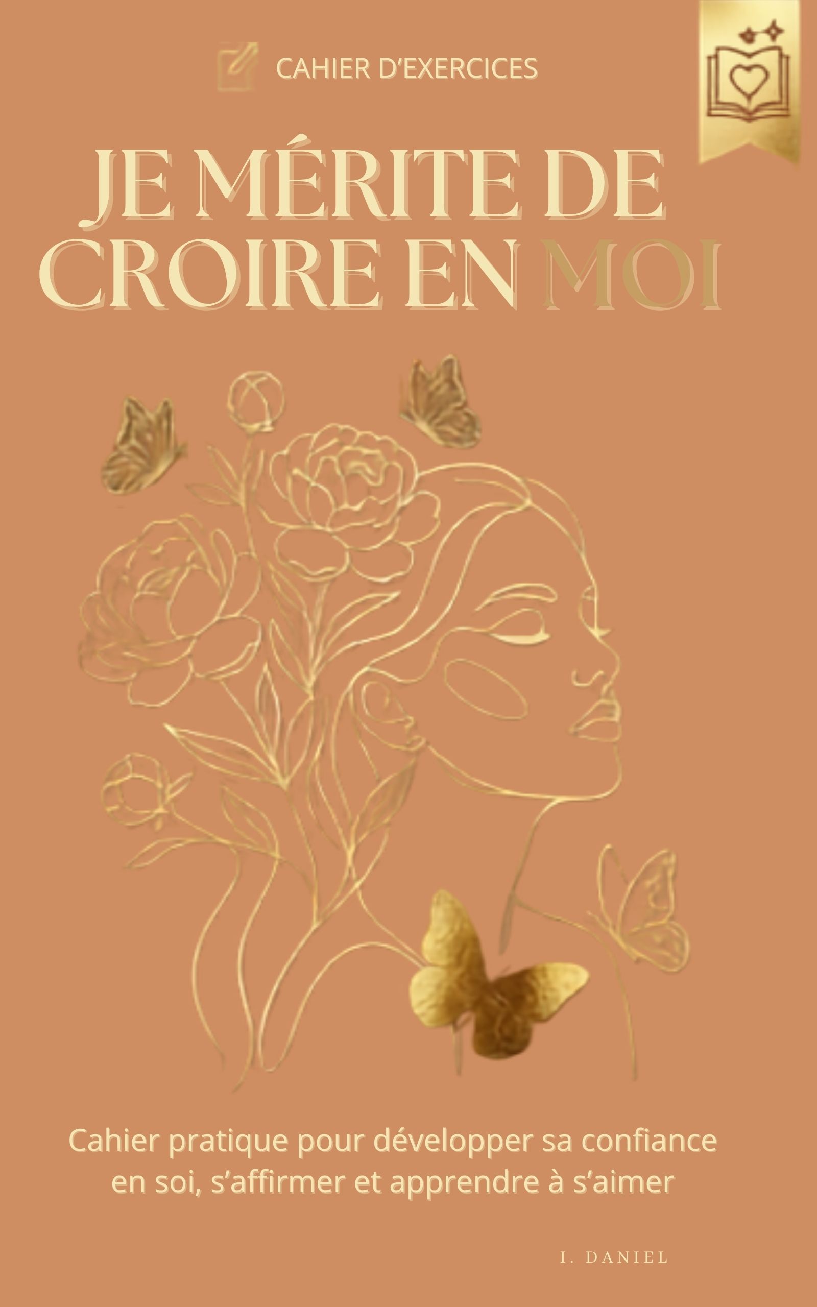 e book cahier d'exercice confiance en soi - je mérite de croire en moi - par flamme d'énergie - retour vers soi