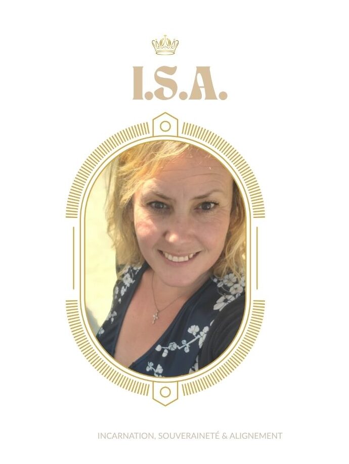 ISA INCARNATION, SOUVERAINETÉ & ALIGNEMENT